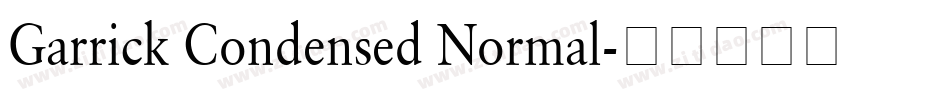Garrick Condensed Normal字体转换